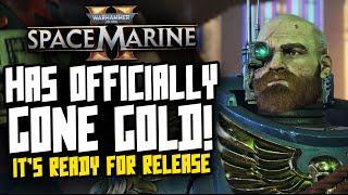 SPACE MARINE 2 BIG GOLDEN NEWS The game is ready