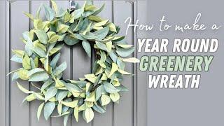 10 MINUTE WREATH How to make an EASY year round greenery wreath Eucalyptus wreath tutorial