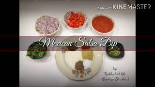 Mexican Salsa Dip - Fresh and tasty 2 minutes recipe.