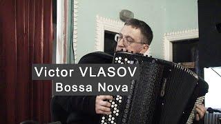 Victor Vlasov Bossa Nova in C maj * Виктор Власов Босса Нова ACCORDION Kurylenko Куриленко баян