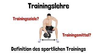 Einführung in die Trainingslehre - Definition des sportlichen Trainings