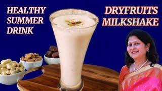 Dryfruit Milkshake  Healthy Summer Drink  Easy & Tasty Milkshake #dryfruitmilkshake #milkshake