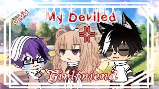 My Deviled Girlfriend️GLMM️Gacha Life Mini Movie️Original?