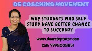 De-Coaching Movement Why Students Who Self Study have better chance to Succeed?  #upsc #neet #jee