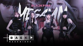 BLACKPINK MEGAMIX ALL TITLE TRACKS MEGAMIX By Baekmixes The Shut Down of an era