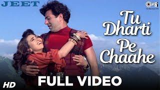 Tu Dharti Pe Chaahe Full Video - Jeet  Sunny Deol Karisma Kapoor