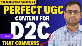 Importance of UGC Content for D2C Business  D2C Course  Umar Tazkeer