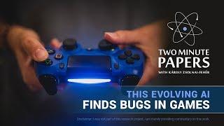 This Evolving AI Finds Bugs in Games  Two Minute Papers #250