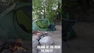 24 HOURS ON THE ISLAND OF THE DEAD 