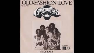 Commodores  -  Old-Fashion Love