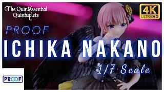PROOF Quintessential Quintuplets Ichika Nakano Fallen Angel 17 Scale Anime Figure Unboxing Review