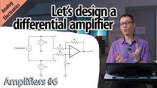Differential Amplifier Design Amplifiers #6