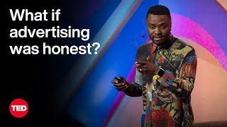 What If Advertising Was Honest?  Sylvester Chauke  TED