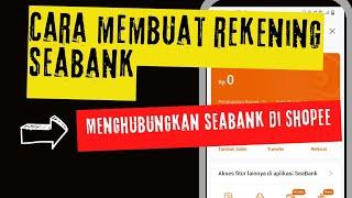 cara aktifkan seabank di shopee √ buka rekening Seabank di Shopee