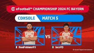 Console GS RealFabiano93 vs IscoVD  eFootball™ Championship 2024 FC Bayern Finals