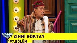 Güldür Güldür Show 197.Bölüm - Zihni Göktay