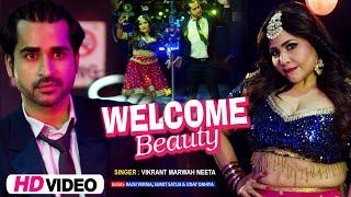 Video  WELCOME  BEAUTY  Vikrant Marwah Geeta  Rajsi Verma Sumit Uday Dahiya  Bollywood Song