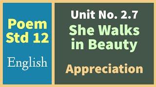 Appreciation of the poem She walks in Beauty unit 2.7 std 12th English  JD DIGITAL LEARNING