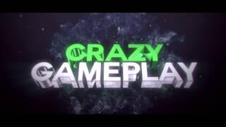 CrazyGamePlay Intro  by Carrier