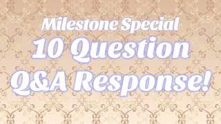 1000 Sub Milestone Q&A Answered 10 Questions