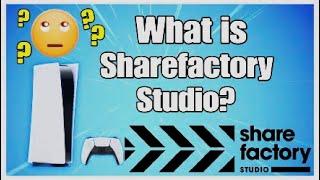 What is Sharefactory Studio on PS5? quick answer