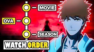 How To Watch Bleach in The Right Order UPDATE