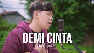 Demi Cinta - Kerispatih  Chika Lutfi Cover