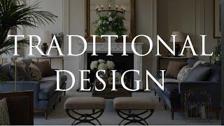 TRADITIONAL Interior Design  Our Top 10 Styling Tips For Elegant & Timeless Interiors