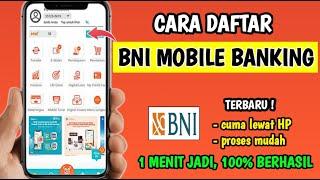 Cara Daftar BNI Mobile Banking  Cara Daftar M Banking BNI