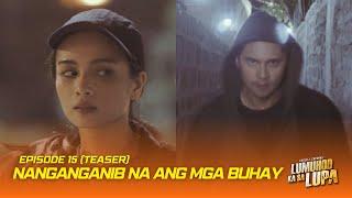 Nanganganib na ang mga buhay  Lumuhod Ka Sa Lupa Episode 15 Teaser  Studio Viva