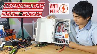 DIY PV Combiner Box Panel Surya Anti Petir - Membuat Panel Combiner PLTS Pengaman Petir