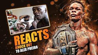 Israel Adesanya Reacts To His Knock Out To Alex Preira