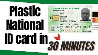 How To Obtain Your National ID Card Plastic in 30Minutes  NIMC Digital ID Card