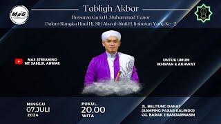 LIVE  Tabligh Akbar Bersama Guru Yanor Kelua  Jl Belitung Darat Samping Pasar Kalindo Banjarmasin