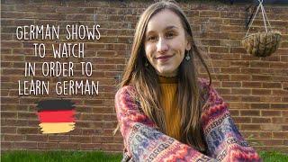 German  language shows to watch in order to learn German