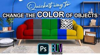 Photoshop Quickest Way to Change The Color of Objects