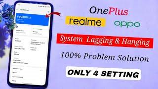 Realme System Lagging and Hanging Problem Solution  How To Solve Realme System Lagging Problem