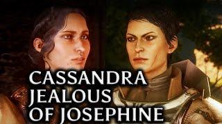 Dragon Age Inquisition - Cassandra jealous of Josephine