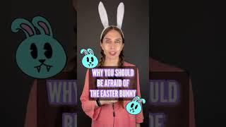 Why You Should Be Afraid Of The Easter Bunny  #shorts