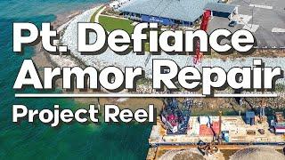 Point Defiance Armor Repair Project Reel