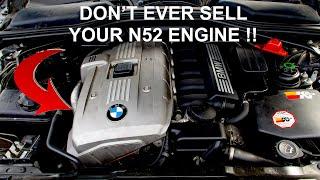 DONT SELL ANY CAR WITH THE BMW N52 ENGINE & HERES WHY