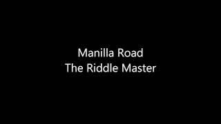 Manilla Road - The Riddle Master lyrics