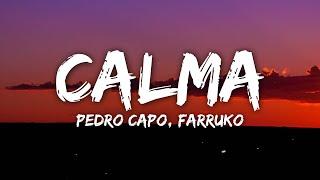 Pedro Capó Farruko - Calma LetraLyrics