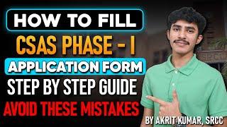 How to fill DU CSAS Phase 1 Application Form   DU CSAS Portal