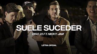 Piso 21 & Nicky Jam - Suele Suceder Lyric Video  CantoYo