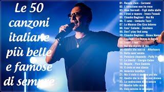 Le 50 Canzoni Italiane Più Belle e Famose Di Sempre - il meglio della musica italiana - Sanremo 2024