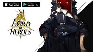 Lord Of Heroes - Android Gameplay  IOS