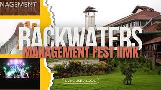 BACKWATERS’ 24 The Management Fest OF IIM Kozhikode  MBA LIFE  BSCHOOL IIM LIFE