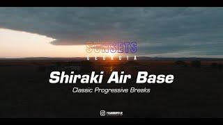 Classic Progressive Breaks   Live Set   Shiraki Air Base   Nikoloz Kvitatiani