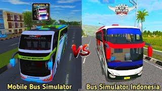 Mobile Bus Simulator vs Bus Simulator Indonesia  Bus Games Comparison